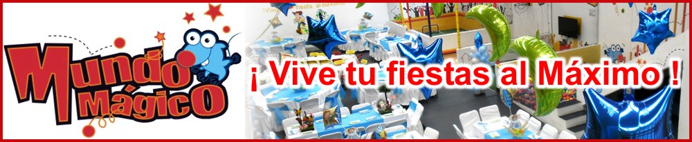 SALÓN DE FIESTAS MUNDO MÁGICO